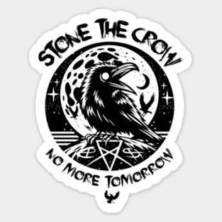 STONE THE CROW Sticker