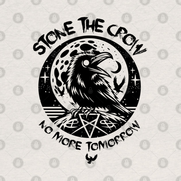 STONE THE CROW by artslaves