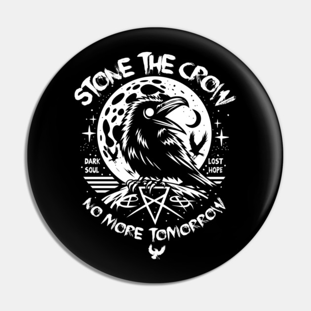 STONE THE CROW Pin by artslaves