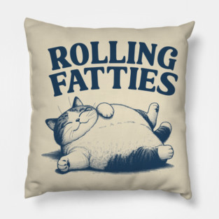 Rolling-Fatties Pillow