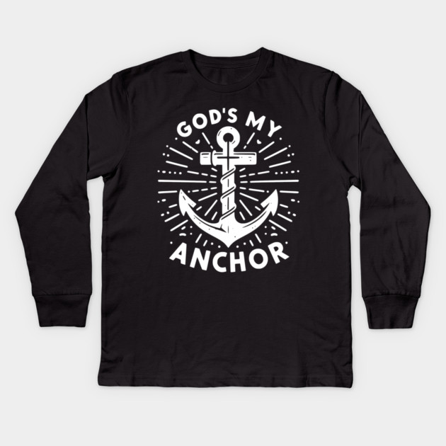 God’s My Anchor Kids Long Sleeve T-Shirt by Frank Ring