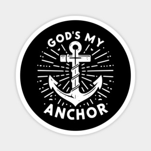 God’s My Anchor Magnet