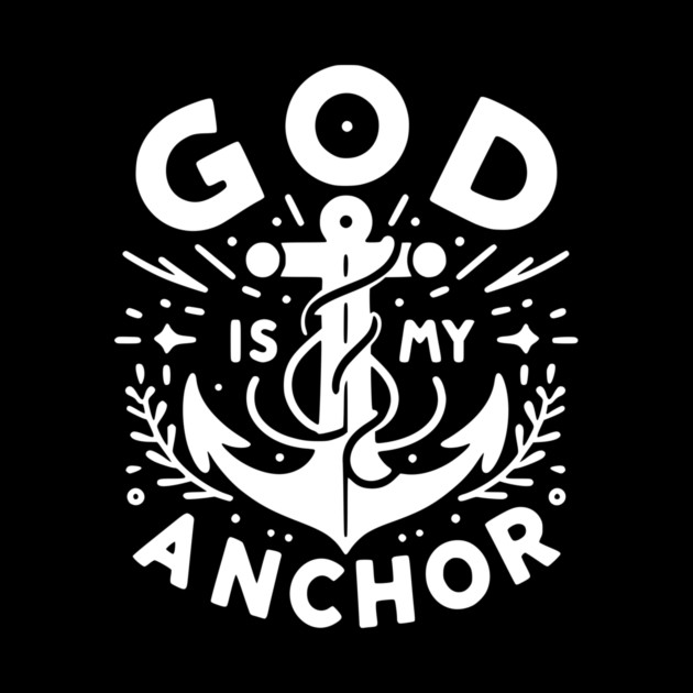 God is My Anchor by Frank Ring