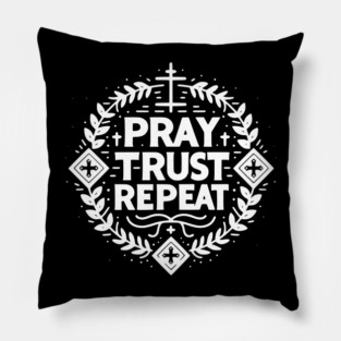 Pray Trust Repeat Pillow