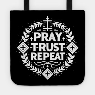 Pray Trust Repeat Tote