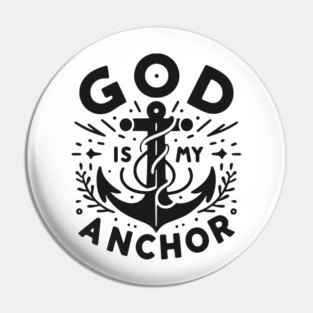 God is My Anchor Pin