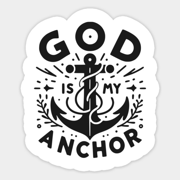 God is My Anchor Magnet by Frank Ring