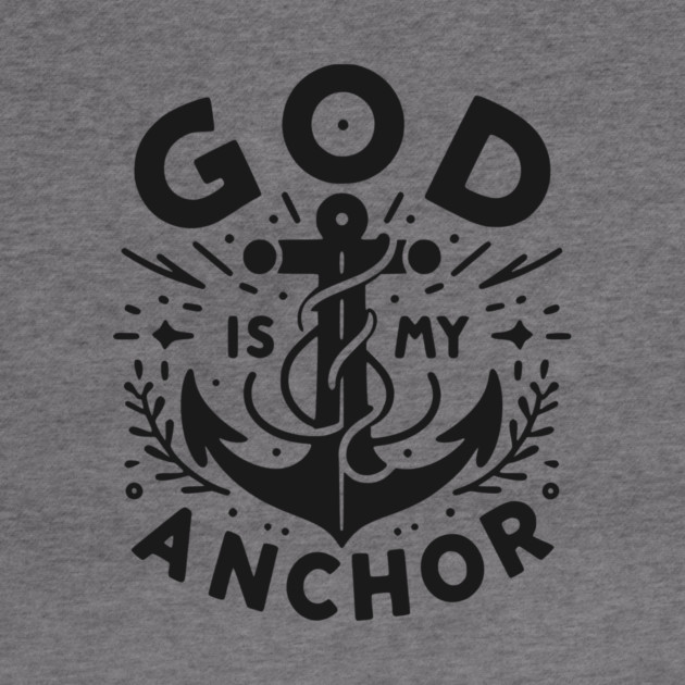 God is My Anchor by Frank Ring