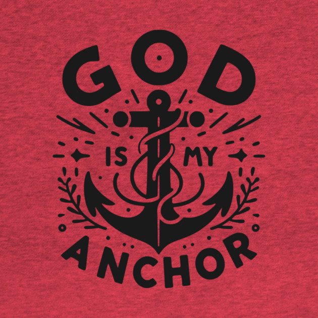God is My Anchor by Frank Ring