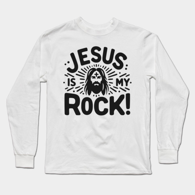 Jesus is My Rock Long Sleeve T-Shirt by Frank Ring
