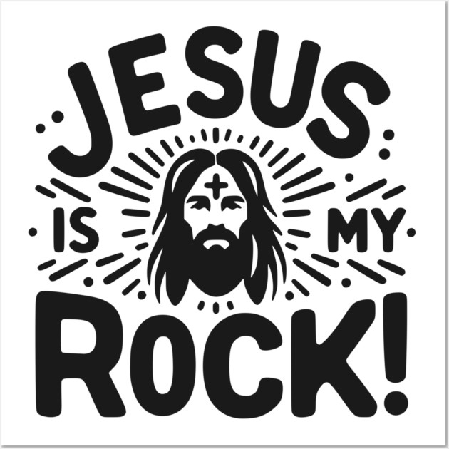 Jesus is My Rock Wall Art by Frank Ring