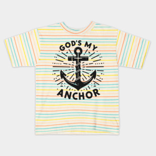 God’s My Anchor Kids T-Shirt