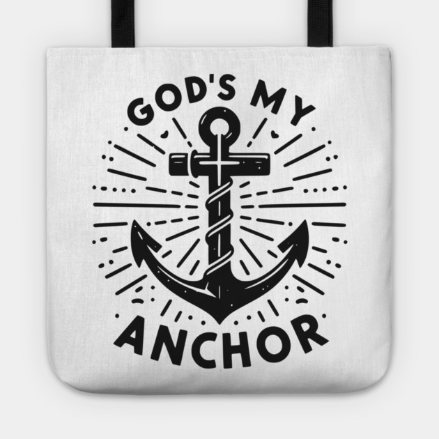 God’s My Anchor Tote by Frank Ring