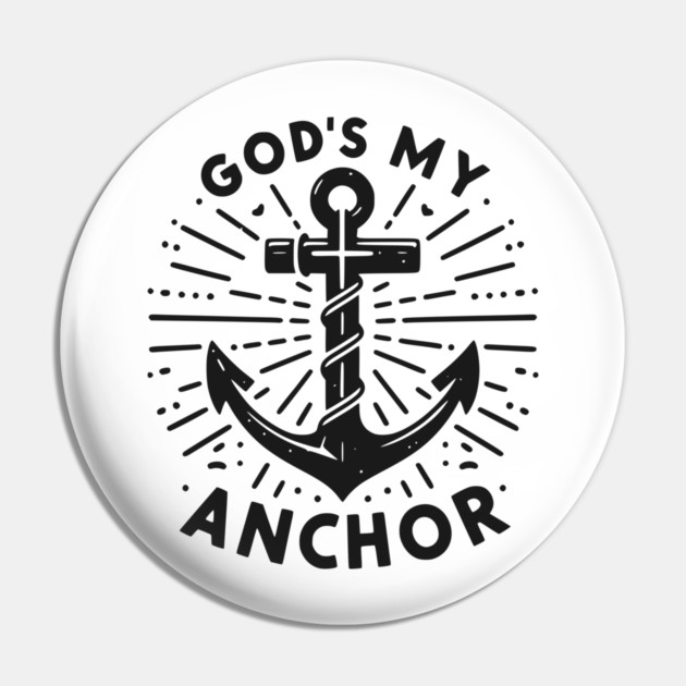 God’s My Anchor Pin by Frank Ring