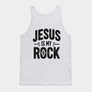 Jesus is My Rock Tank Top
