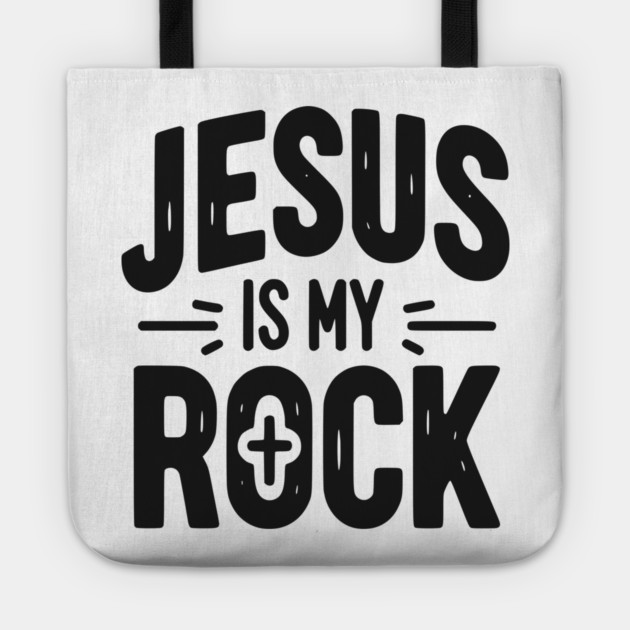 Jesus is My Rock Tote by Frank Ring