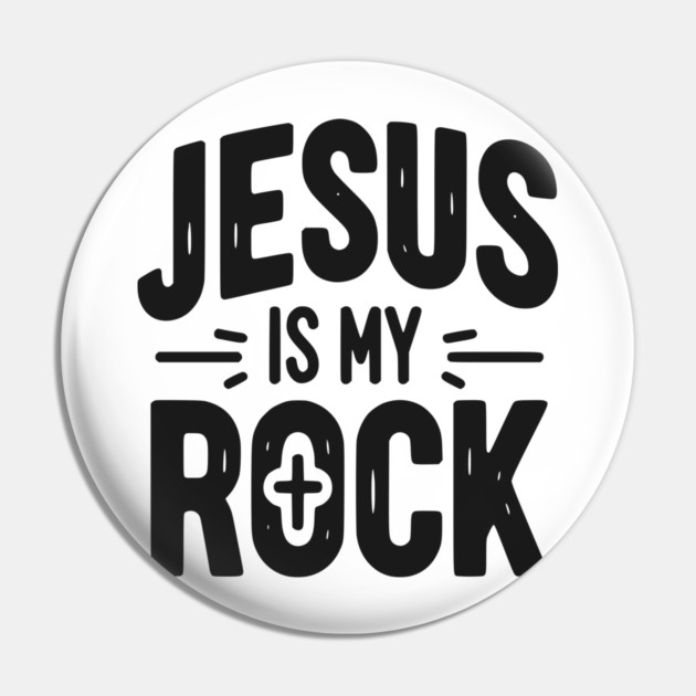 Jesus is My Rock Pin by Frank Ring