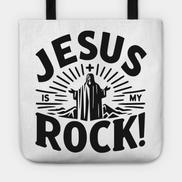 Jesus is My Rock Tote by Frank Ring