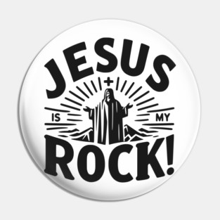 Jesus is My Rock Pin