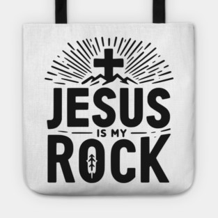 Jesus is My Rock Tote