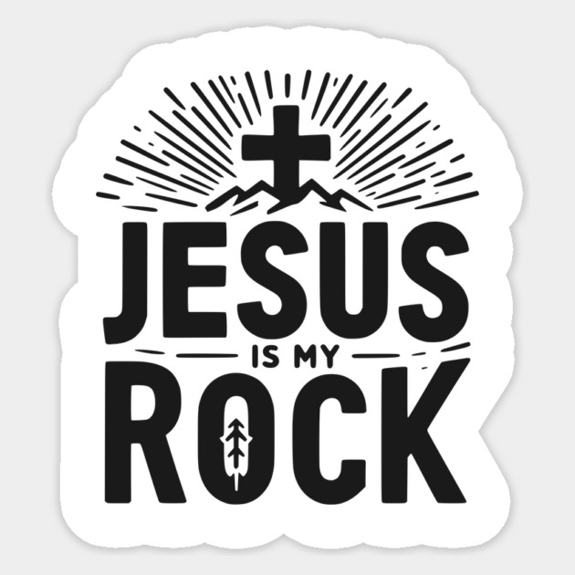 Jesus is My Rock Sticker by Frank Ring