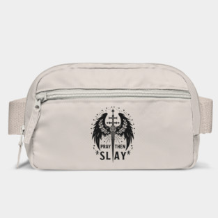 Pray then Slay Bag