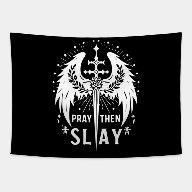 Pray then Slay Tapestry by Frank Ring