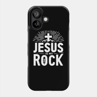 Jesus is My Rock Phone Case