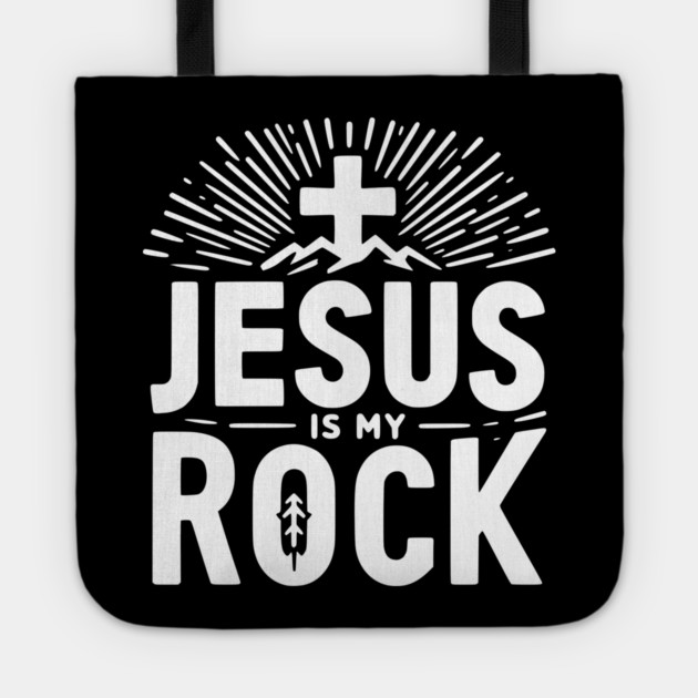 Jesus is My Rock Tote by Frank Ring