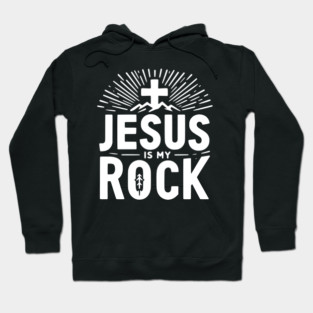 Jesus is My Rock Hoodie