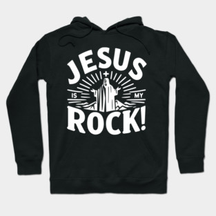 Jesus is My Rock Hoodie