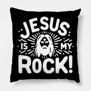 Jesus is My Rock Pillow