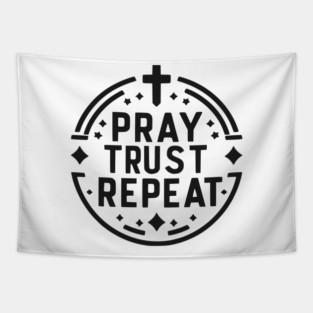 Pray Trust Repeat Tapestry