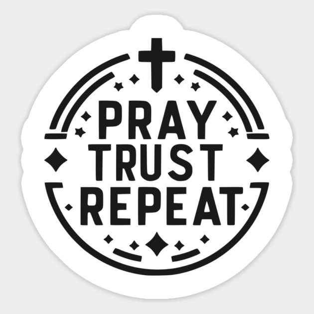 Pray Trust Repeat Magnet by Frank Ring