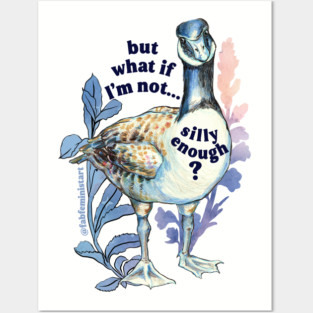 but what if I'm not silly enough Posters and Art