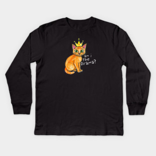 Am I the Drama cat Kids Long Sleeve T-Shirt