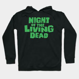 Night of the Living Dead - They won't stay dead T-Shirt Hoodie