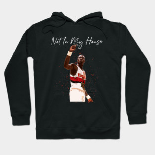 Mutombo - Not in my house Hoodie