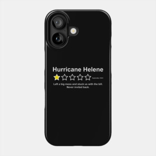Hurricane Helene One Star Review Phone Case