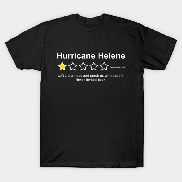 Hurricane Helene One Star Review T-Shirt by ThisIsFloriduhMan