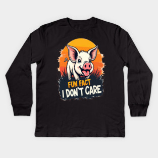 Fun Fact I don't Care Cute Pig Text Design Kids Long Sleeve T-Shirt