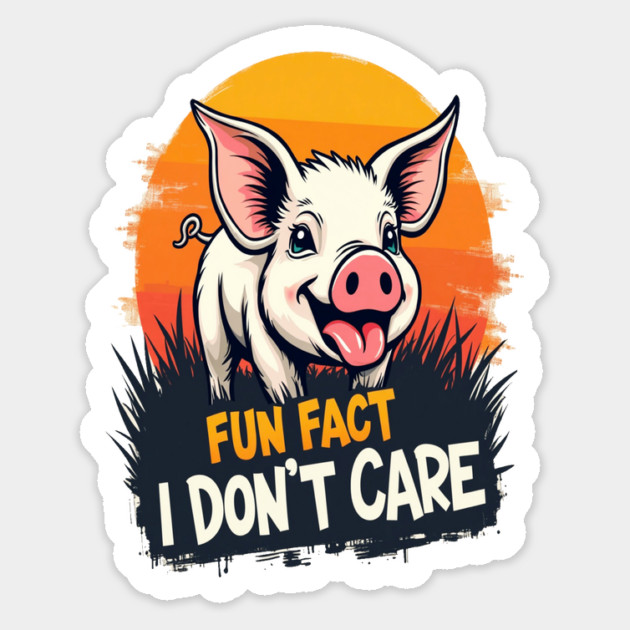 Fun Fact I don't Care Cute Pig Text Design Magnet by BirdsnStuff