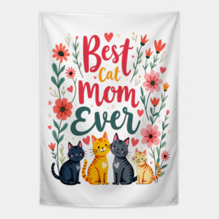 Best Cat Mom Ever Floral Design Tapestry