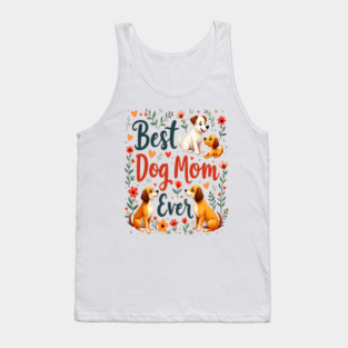 Best Dog Mom Ever Tank Top