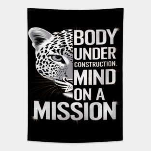 Body Under Construction, Mind on a Mission Tapestry