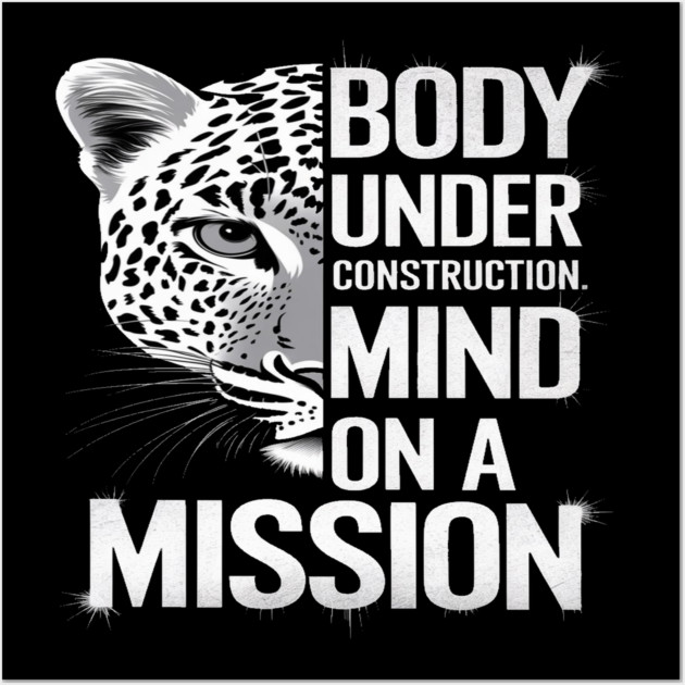 Body Under Construction, Mind on a Mission Wall Art by BirdsnStuff
