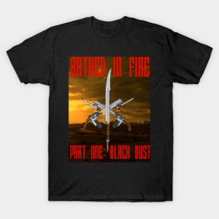 Bathed in Fire T-Shirt