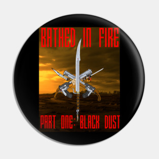 Bathed in Fire Pin