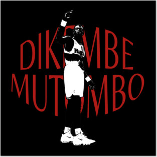Dikembe mutombo Posters and Art