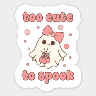 Too Cute To Spook Sticker